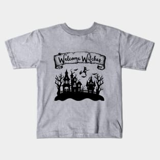 Welcome Witches Halloween Greeting Kids T-Shirt